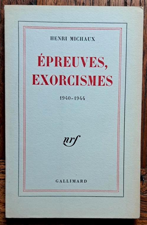 ëpreuves, exorcismes 1940-1944 door Henri Michaux - 1967, Boeken, Esoterie en Spiritualiteit, Zo goed als nieuw, Achtergrond en Informatie