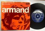 Armand - Een van hen ben ik / Ben ik te min 7” NL 1966, Cd's en Dvd's, Vinyl Singles, Nederlandstalig, Gebruikt, Ophalen of Verzenden
