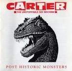 Carter The Unstoppable Sex Machine Post Historic Monsters, Ophalen of Verzenden, 1980 tot 2000