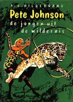 Pete Johnson - De jongen uit de wildernis - A.D. Hildebrand, Verzenden, Gelezen, A.D. Hildebrand