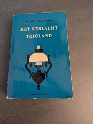Het Geslacht Trigland - Kathinka Lannoy beschikbaar voor biedingen
