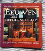 W. Blockmans - Eeuwen des onderscheids, Boeken, Ophalen of Verzenden, Zo goed als nieuw, W. Blockmans; P. Hoppenbrouwers