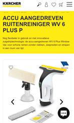 Karcher WV6 plus accu ruitenreiniger. Eén keer gebruikt!, Ophalen of Verzenden, Raamwisser of Trekker