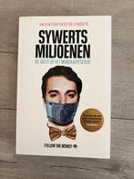 Sywerts miljoenen de jacht op het mondjeskapjesgoud, Ophalen of Verzenden, Zo goed als nieuw, Maatschappij en Samenleving, Nederland