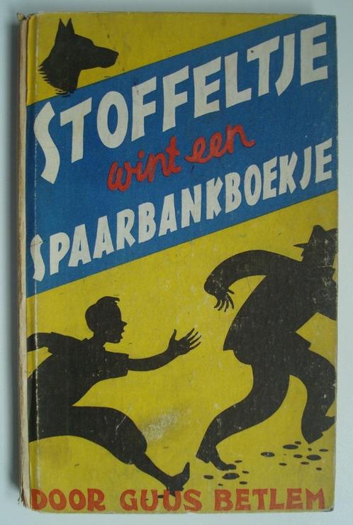 Guus Betlem - Stoffeltje wint een spaarbankboekje (ca. 1950), Boeken, Kinderboeken | Jeugd | 13 jaar en ouder, Gelezen, Ophalen