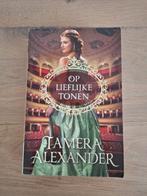 Tamera Alexander - Op lieflijke tonen, Boeken, Ophalen of Verzenden