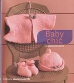 3 brei boekjes: Baby chic, Cadeau geboorte & Voor kinderen, Ophalen of Verzenden, Nieuw, Breien, Patroon of Boek