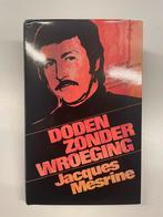Doden zonder wroeging - Jacques Mesrine. Bieden!, Ophalen of Verzenden, Zo goed als nieuw, Overige