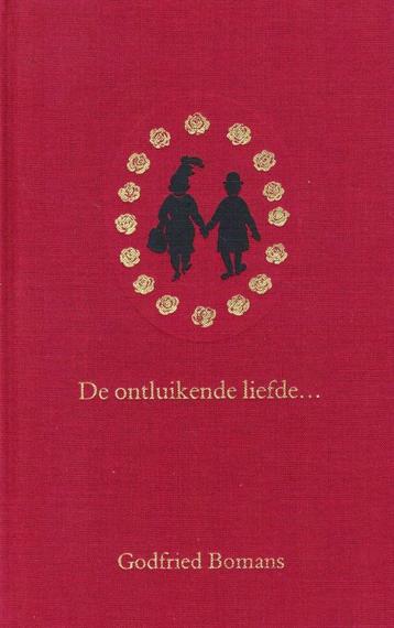 Godfried Bomans, De ontluikende liefde. beschikbaar voor biedingen