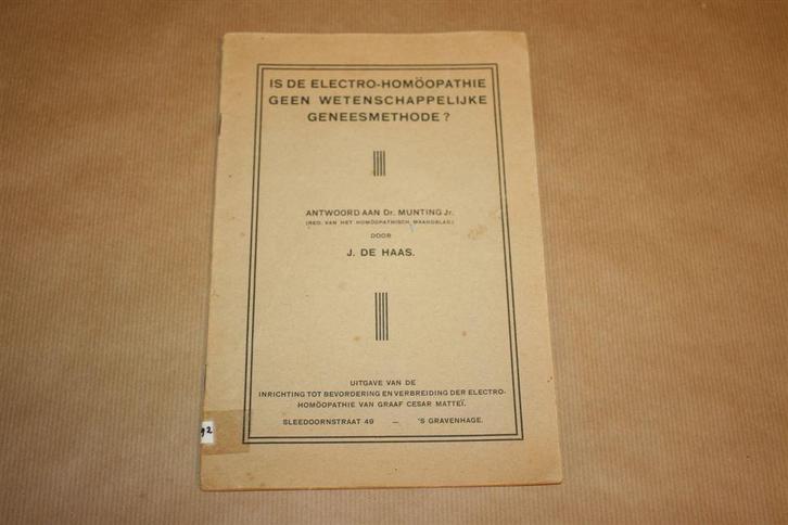Zeldzame uitgave over Electro-homeopathie - 1927 !!, Boeken, Gezondheid, Dieet en Voeding, Gelezen, Ophalen of Verzenden