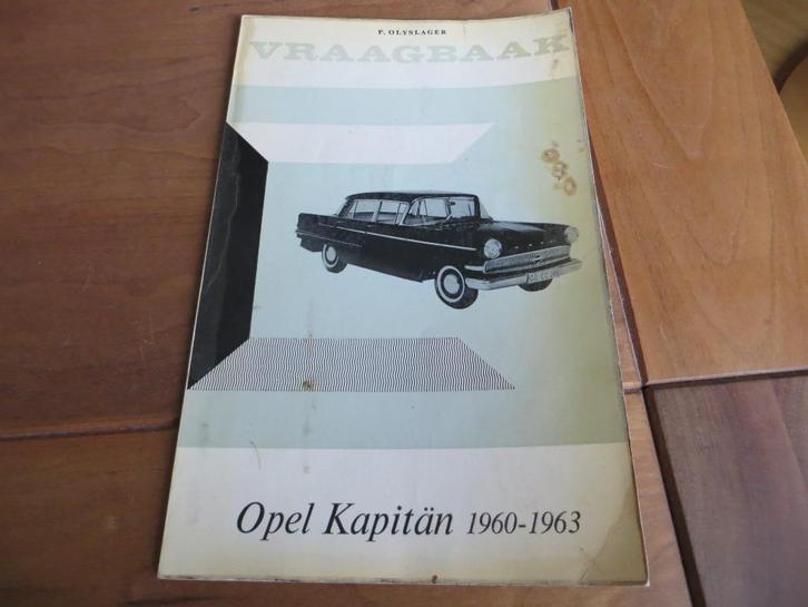 Vraagbaak Opel Kapitan P 2.6 1960 - 1963, Auto diversen, Handleidingen en Instructieboekjes, Ophalen of Verzenden