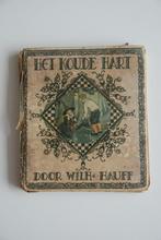 Het Koude Hart - Wilhelm Hauff uit 1927 Sprookje Antiek boek, Antiek en Kunst, Ophalen