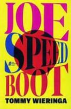 Tommy Wieringa: Joe Speedboot., Ophalen of Verzenden, Nieuw, Tommy Wieringa