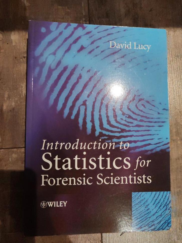 Introduction to statics for forensic scientists - David Lucy, Boeken, Studieboeken en Cursussen, Nieuw, WO, Beta, Ophalen of Verzenden