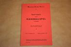 Spelregels van het handbalspel [11-handbal] 1962, Boeken, Ophalen of Verzenden, Gelezen, Watersport en Hengelsport
