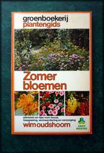 ZOMERBLOEMEN - Wim Oudshoorn-Groenboekerij - Groenboekerij P, Boeken, Zo goed als nieuw, Bloemen, Planten en Bomen, Verzenden