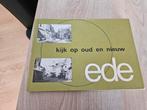 Kijk op oud en nieuw Ede, Boeken, Ophalen of Verzenden, 20e eeuw of later, Gelezen