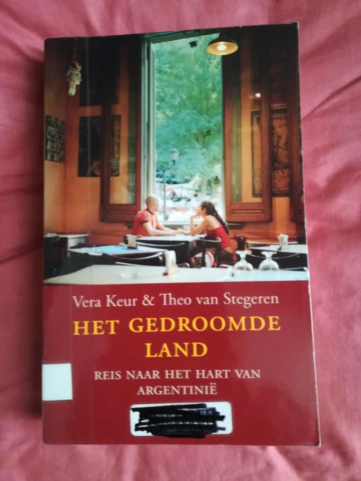 Het gedroomde land- reis naar het hart van Argentinië- Keur, Boeken, Reisverhalen, Gelezen, Zuid-Amerika, Ophalen of Verzenden