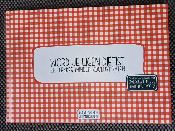 Word je eigen diëtist, koolhydratenarm, bij diabetes, overge, Boeken, Gezondheid, Dieet en Voeding, Zo goed als nieuw, Ophalen of Verzenden