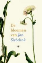 Jan siebelink: de bloemen van jan siebelink, Ophalen of Verzenden, Zo goed als nieuw, Nederland