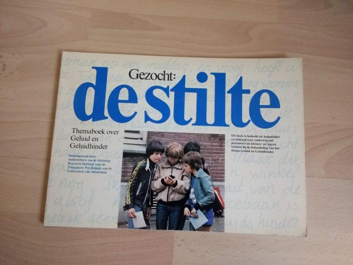 Stilte Gezocht: de stilte themaboek over geluid+geluidhinder, Boeken, Schoolboeken, Gelezen, Overige niveaus, Ophalen of Verzenden