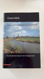 Geert Mak - Hoe God verdween uit Jorwerd, Zo goed als nieuw, Nederland, Geert Mak, Ophalen of Verzenden
