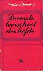 De eerste leerschool der liefde / Gustave Flaubert - 1969, Boeken, Gelezen, Verzenden