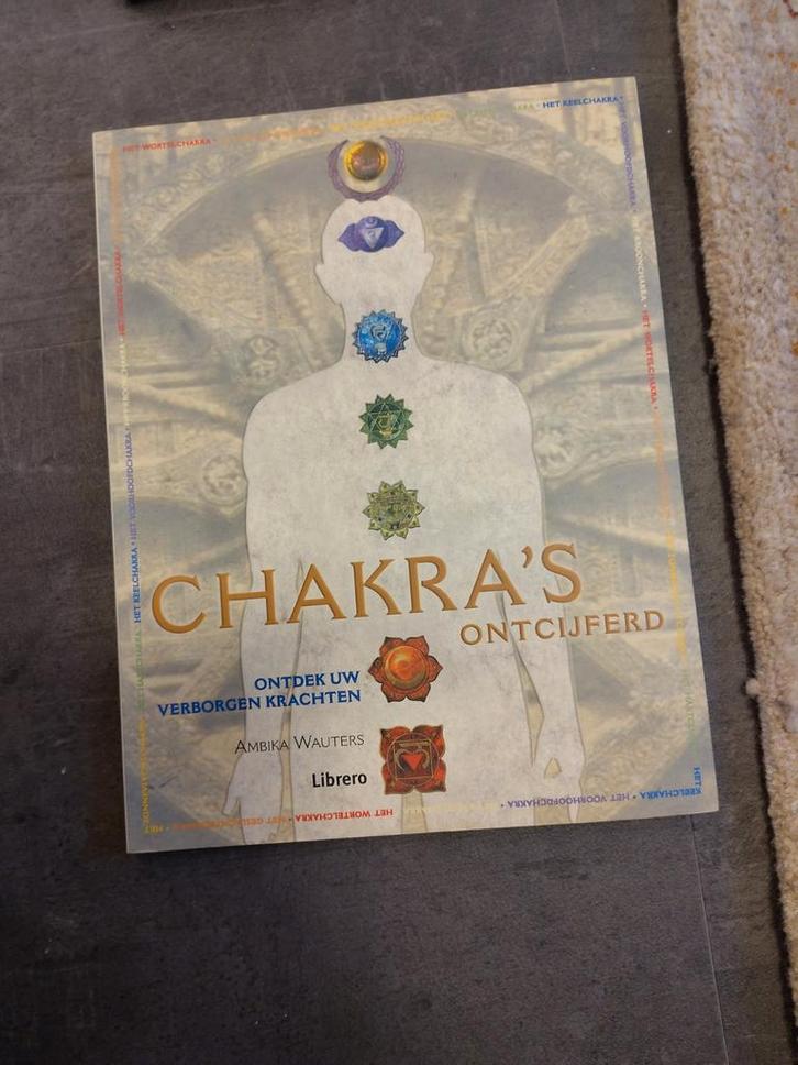 Chakra's Ontcijferd - Ambika Wauters, Boeken, Esoterie en Spiritualiteit, Nieuw, Achtergrond en Informatie, Spiritualiteit algemeen