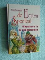 Henk Koesveld - De Houten Speelbal - Avonturen middeleeuwen, Boeken, Ophalen of Verzenden, Zo goed als nieuw