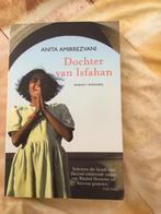 DOCHTER VAN ISFAHAN. ANITA AMIRREZVANI, Ophalen of Verzenden, Gelezen