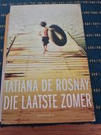 Tatiana de Rosnay - Die laatste zomer, Ophalen of Verzenden, Tatiana de Rosnay