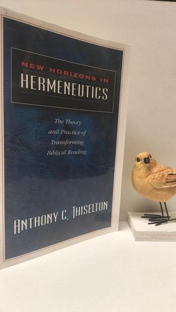 Thiselton, Anthony C.; New horizons in Hermeneutics  beschikbaar voor biedingen