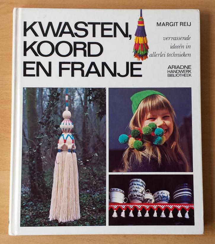 Kwasten, Koord en Franje - Margrit Reij - 1976, Boeken, Hobby en Vrije tijd, Gelezen, Breien en Haken, Ophalen of Verzenden