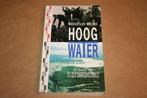 Hoog water - Macht boerenrepublieken in het rivierengebied, Ophalen of Verzenden, Gelezen