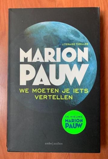 We moeten je iets vertellen; Marion Pauw; ISBN 9789026331527 beschikbaar voor biedingen