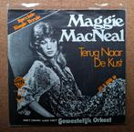 MacNeal,  Maggie  - Terug naar de kust - TOP, Gebruikt, Verzenden, 7 inch, Single