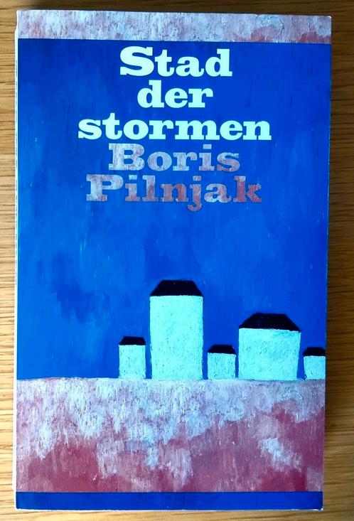 Boris Pilnjak - Stad der stormen en andere verhalen, Boeken, Literatuur, Zo goed als nieuw, Ophalen of Verzenden