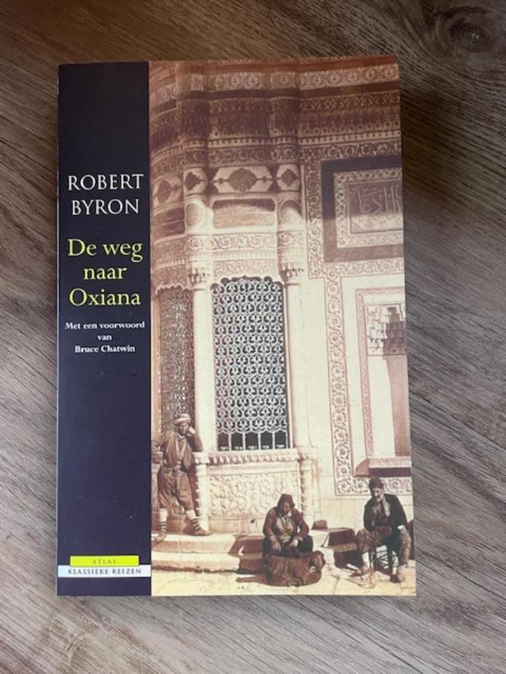 De weg naar Oxiana (Midden Oosten en Centraal Azië), Boeken, Reisverhalen, Zo goed als nieuw, Azië, Ophalen of Verzenden