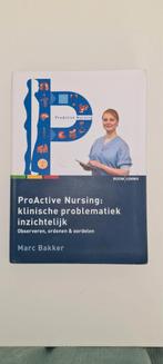 ProActive Nursing: klinische problematiek inzichtel8hk, Ophalen of Verzenden, Zo goed als nieuw