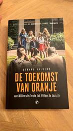 De toekomst van Oranje - Gerard Aalders, Boeken, Ophalen of Verzenden, Zo goed als nieuw