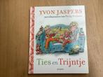 Ties en Trijntje - Yvonne Jaspers, Fictie algemeen, Yvonne Jaspers, Ophalen of Verzenden, Zo goed als nieuw