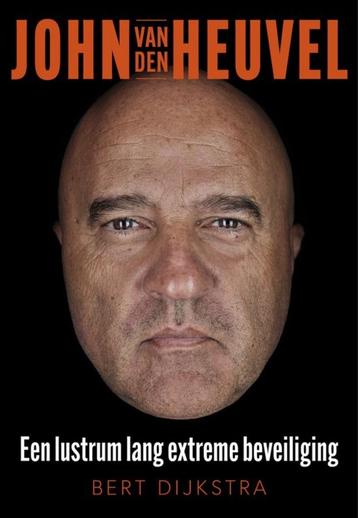 John v d Heuvel - Een lustrum lang extreme beveiliging beschikbaar voor biedingen