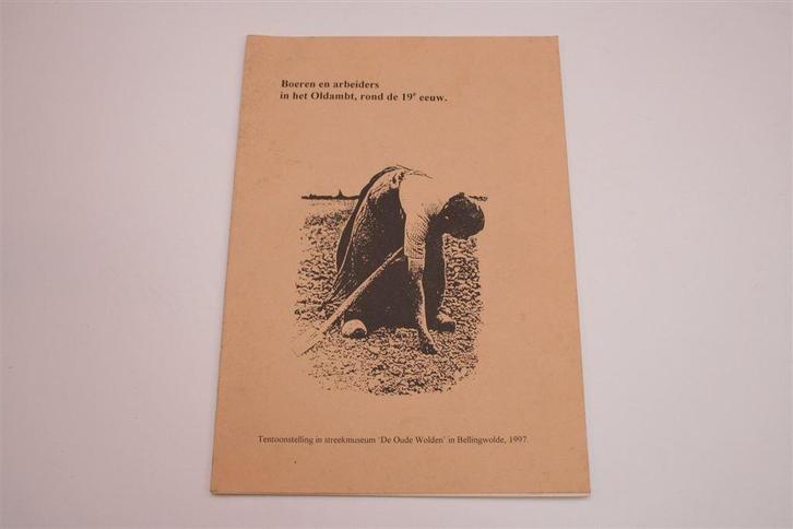 Boeren en Arbeiders Oldambt — Zeldzaam & Geïllustreerd, Boeken, Geschiedenis | Stad en Regio, Gelezen, Ophalen of Verzenden