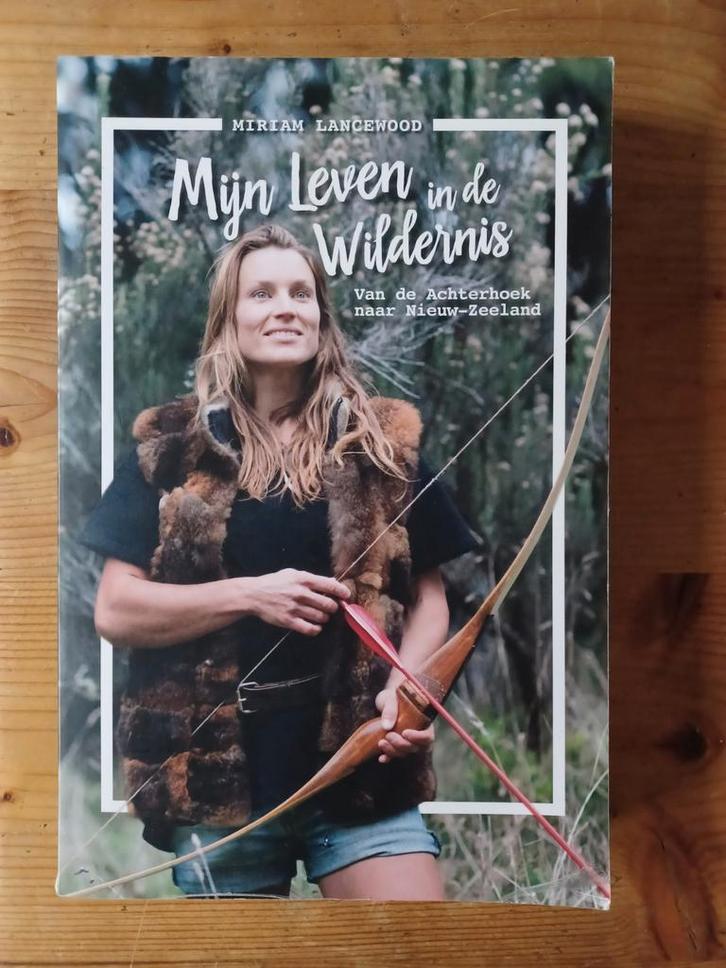 Miriam Lancewood - Mijn leven in de wildernis, Boeken, Overige Boeken, Gelezen, Ophalen of Verzenden