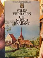 Volksverhalen uit Noord Brabant, Ophalen of Verzenden, Zo goed als nieuw, 20e eeuw of later