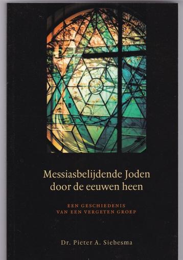 Siebesma, Dr. P. A. - Messiasbelijdende Joden beschikbaar voor biedingen