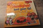 Boek Gezelligheid Kent Geen Tijd, Ophalen of Verzenden, Zo goed als nieuw