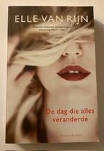 Boek Elle van Rijn – De dag die alles veranderde, Elle van Rijn, Ophalen of Verzenden, Zo goed als nieuw, Nederland