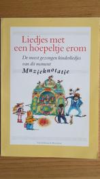 Liedjes met een hoepelte erom (met muzieknotatie), Verzenden, Zo goed als nieuw, Populair, Zang