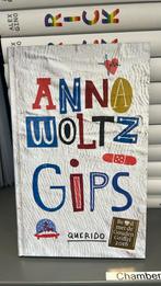 Anna Woltz - Gips, Verzenden, Zo goed als nieuw, Anna Woltz